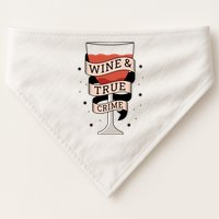 Wine And True Crime USA-Made Doggie Bandana