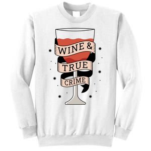 Wine And True Crime Sweatshirt