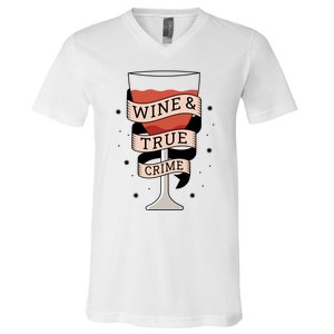 Wine And True Crime V-Neck T-Shirt