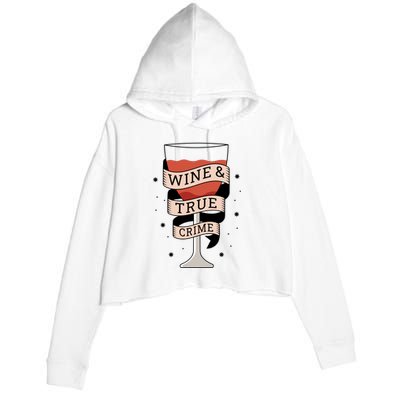 Wine And True Crime Crop Fleece Hoodie