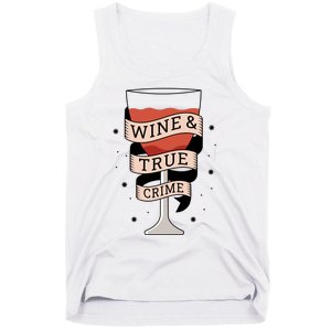 Wine And True Crime Tank Top