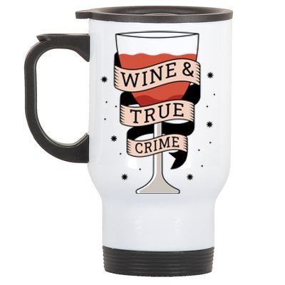 Wine And True Crime Stainless Steel Travel Mug