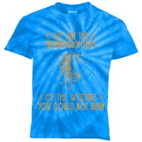 We Are The Granddaughters Of The Witches You Could Not Burn Gift Kids Tie-Dye T-Shirt