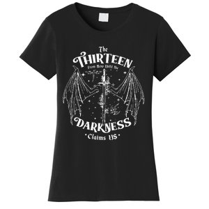 We Are The Thirteen From Now Until The Darkness Claim Women's T-Shirt