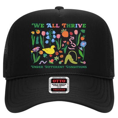 We All Thrive Under Different Conditions Autism Teacher Special Education High Crown Mesh Back Trucker Hat