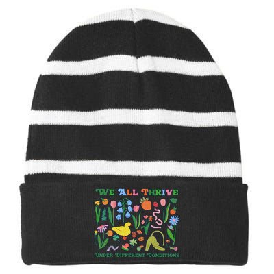 We All Thrive Under Different Conditions Autism Teacher Special Education Striped Beanie with Solid Band