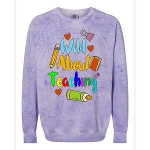 Wild About Teaching Designs For Teachers Gift Colorblast Crewneck Sweatshirt