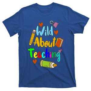 Wild About Teaching Designs For Teachers Gift T-Shirt