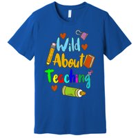 Wild About Teaching Designs For Teachers Gift Premium T-Shirt