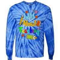 Wild About Teaching Designs For Teachers Gift Tie-Dye Long Sleeve Shirt