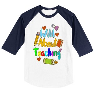 Wild About Teaching Designs For Teachers Gift Baseball Sleeve Shirt