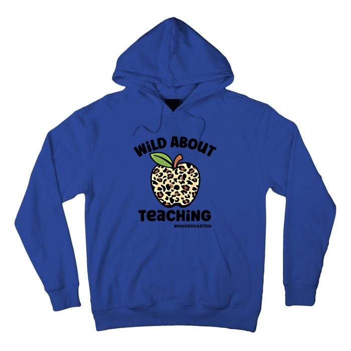 Wild About Teaching Kindergarten Leopard Teacher Gift Tall Hoodie