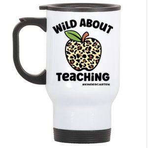 Wild About Teaching Kindergarten Leopard Teacher Gift Stainless Steel Travel Mug