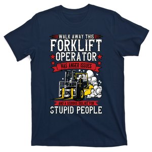 Walk Away This Forklift Operator T-Shirt