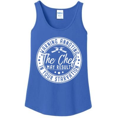 Warning Annoying The Chef May Result In Your Starvation Cute Gift Ladies Essential Tank