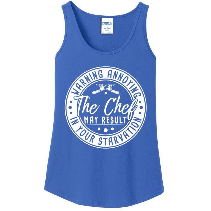 Warning Annoying The Chef May Result In Your Starvation Cute Gift Ladies Essential Tank