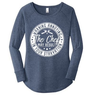 Warning Annoying The Chef May Result In Your Starvation Cute Gift Women's Perfect Tri Tunic Long Sleeve Shirt