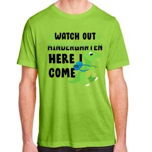 Watch Out Kindergarten Here I Come Adult ChromaSoft Performance T-Shirt