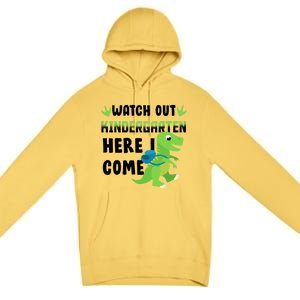 Watch Out Kindergarten Here I Come Premium Pullover Hoodie