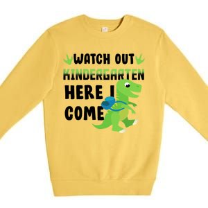 Watch Out Kindergarten Here I Come Premium Crewneck Sweatshirt