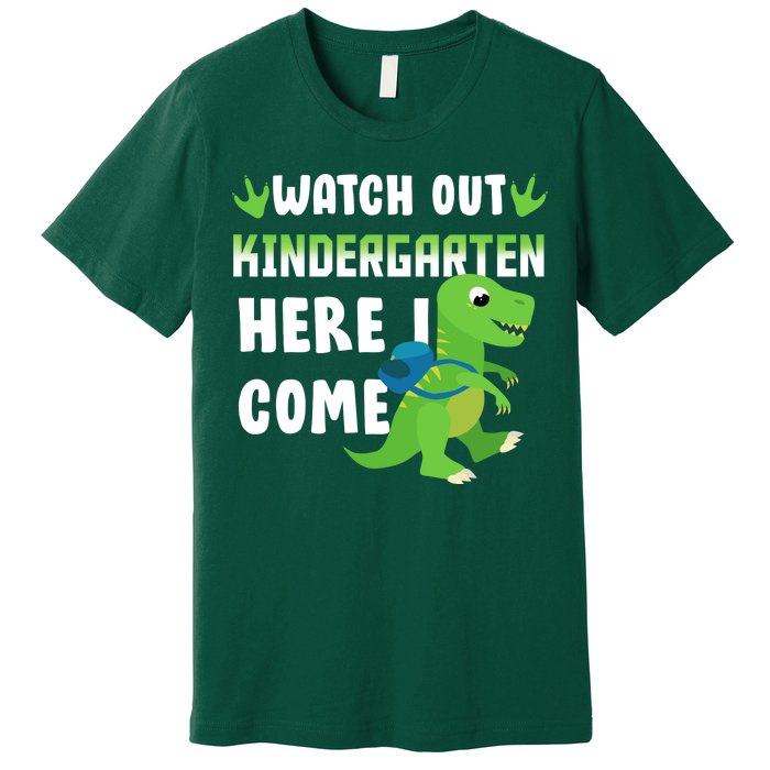 Watch Out Kindergarten Here I Come Premium T-Shirt