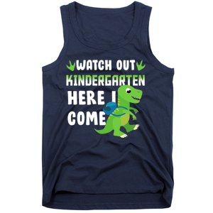 Watch Out Kindergarten Here I Come Tank Top