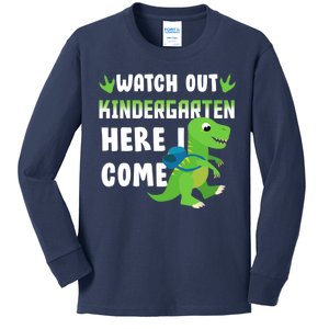 Watch Out Kindergarten Here I Come Kids Long Sleeve Shirt