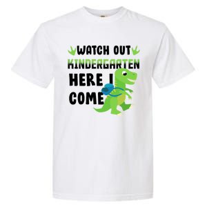 Watch Out Kindergarten Here I Come Garment-Dyed Heavyweight T-Shirt