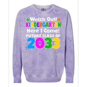 Watch Out! Kindergarten Here I Come! Future Class of 2033 Colorblast Crewneck Sweatshirt