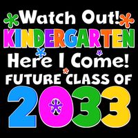 Watch Out! Kindergarten Here I Come! Future Class of 2033 Cooling Performance Crew T-Shirt