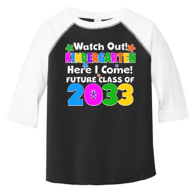 Watch Out! Kindergarten Here I Come! Future Class of 2033 Toddler Fine Jersey T-Shirt