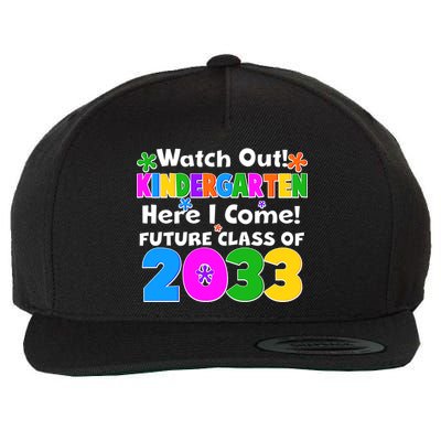 Watch Out! Kindergarten Here I Come! Future Class of 2033 Wool Snapback Cap