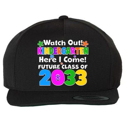 Watch Out! Kindergarten Here I Come! Future Class of 2033 Wool Snapback Cap