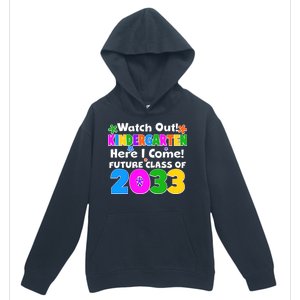 Watch Out! Kindergarten Here I Come! Future Class of 2033 Urban Pullover Hoodie