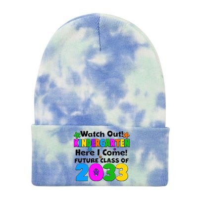 Watch Out! Kindergarten Here I Come! Future Class of 2033 Tie Dye 12in Knit Beanie