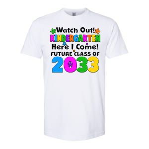 Watch Out! Kindergarten Here I Come! Future Class of 2033 Softstyle CVC T-Shirt