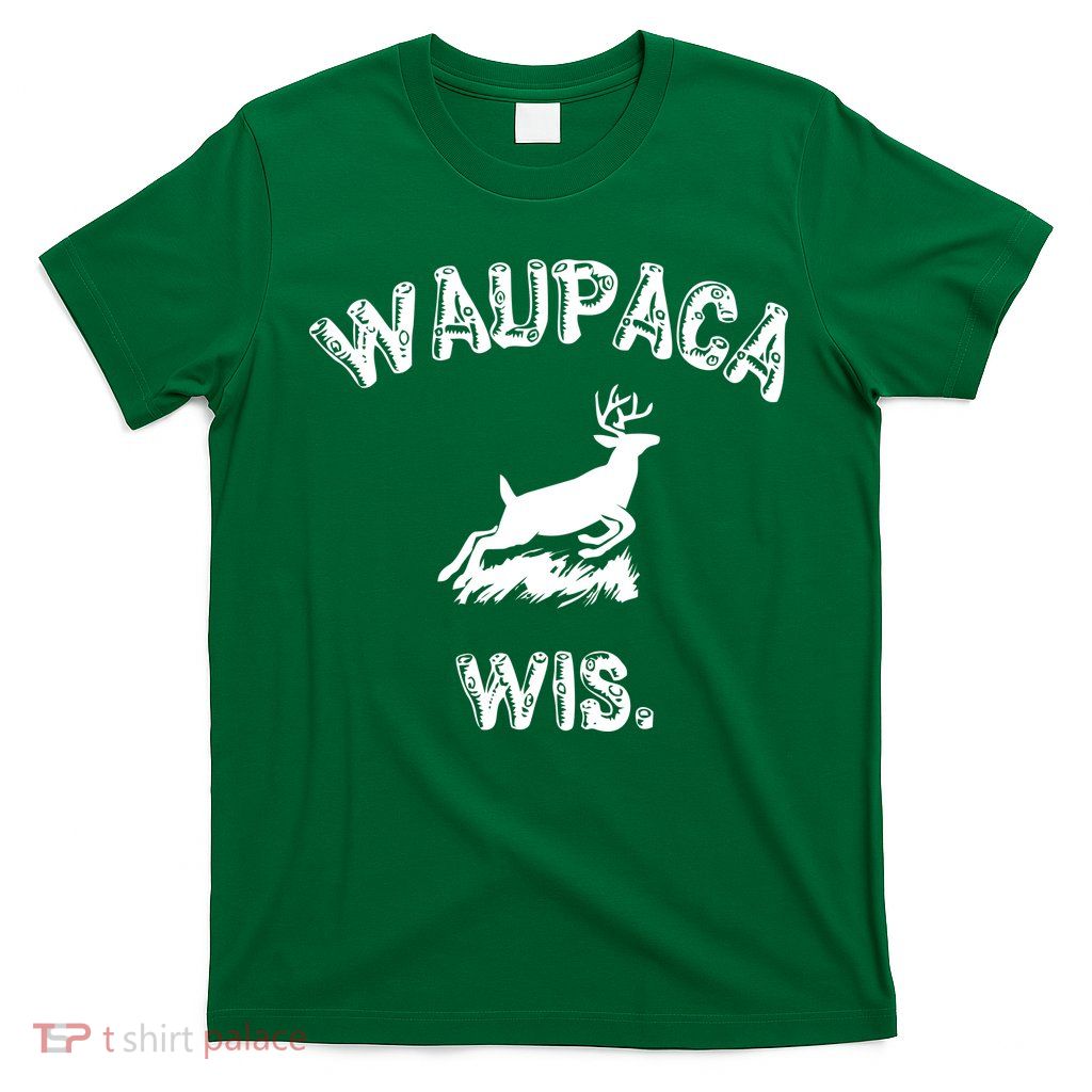 Waupaca Wis. Dustin Deer T-Shirt