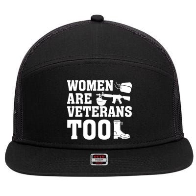 Wo Are Veterans Too Army Mom Us Military Veterans Day Gift 7 Panel Mesh Trucker Snapback Hat