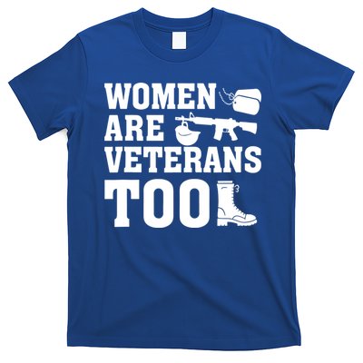 Wo Are Veterans Too Army Mom Us Military Veterans Day Gift T-Shirt