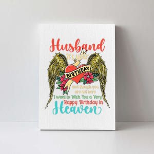 Wish A Very Happy Birthday Husband In Heaven Memorial Family Canvas