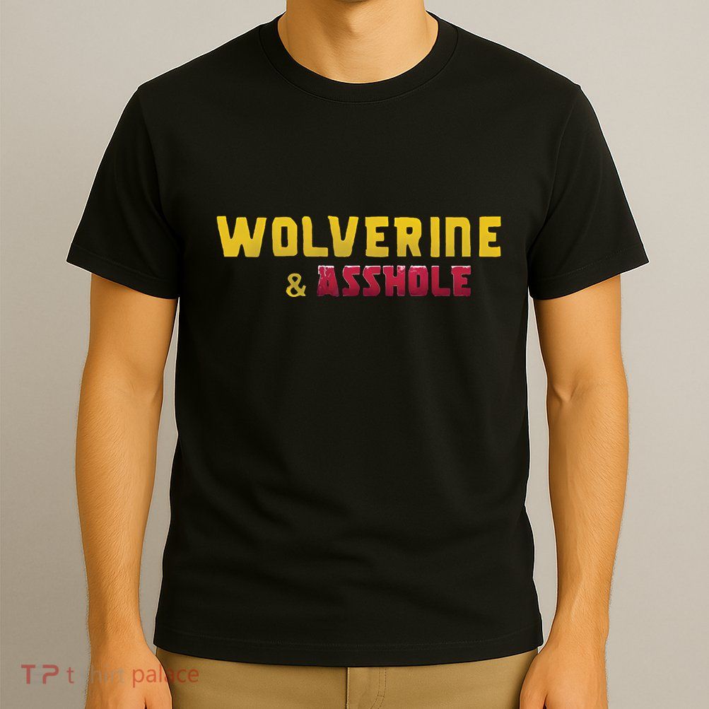 Wolverine Asshole T-Shirt
