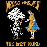 Wrong Answer Witches Always Get The Last Word Backpack