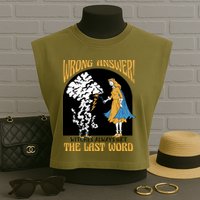 Wrong Answer Witches Always Get The Last Word Garment-Dyed Women's Muscle Tee