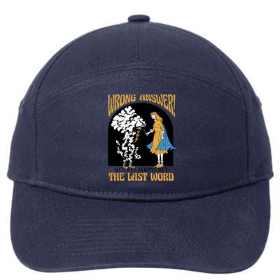 Wrong Answer Witches Always Get The Last Word 7-Panel Snapback Hat