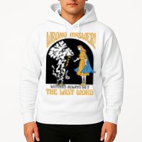 Wrong Answer Witches Always Get The Last Word Hoodie