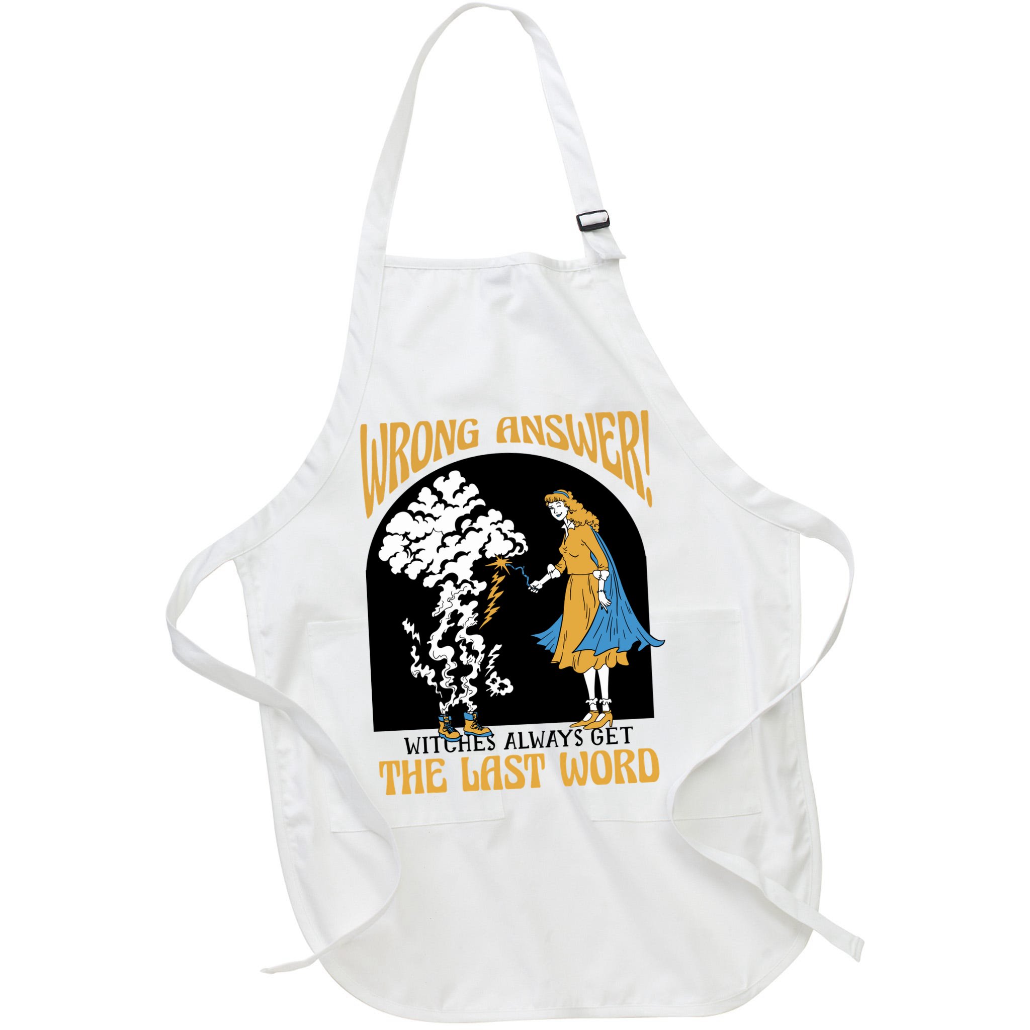 Wrong Answer Witches Always Get The Last Word Apron
