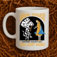 Wrong Answer Witches Always Get The Last Word Mug