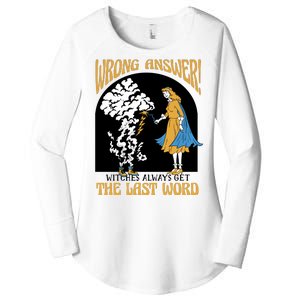 Wrong Answer Witches Always Get The Last Word Women's Perfect Tri Tunic Long Sleeve Shirt