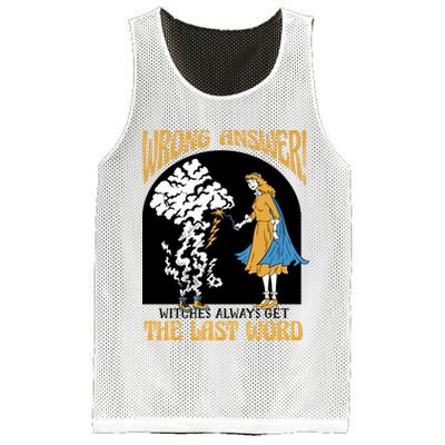 Wrong Answer Witches Always Get The Last Word Mesh Reversible Basketball Jersey Tank