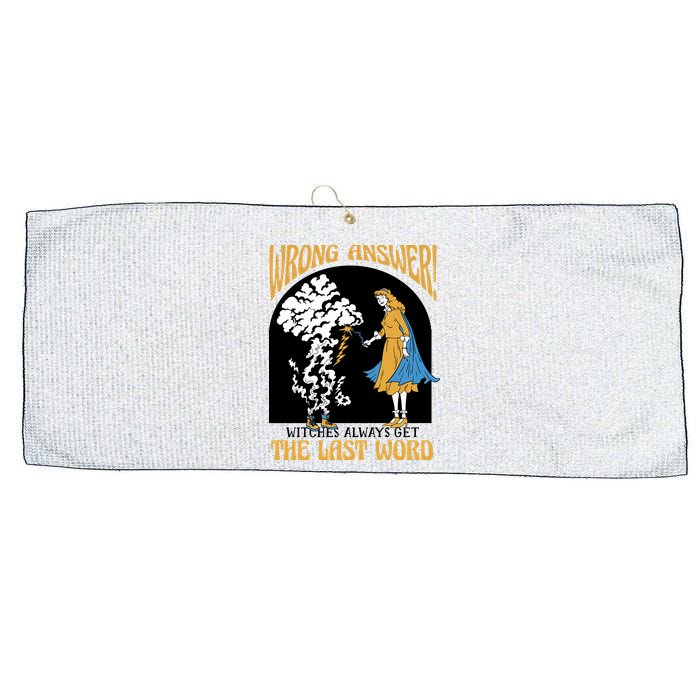 Wrong Answer Witches Always Get The Last Word Large Microfiber Waffle Golf Towel